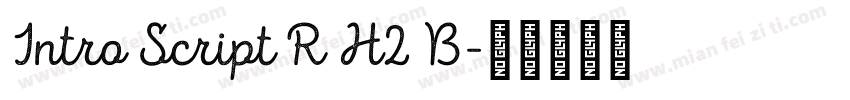 Intro Script R H2 B字体转换